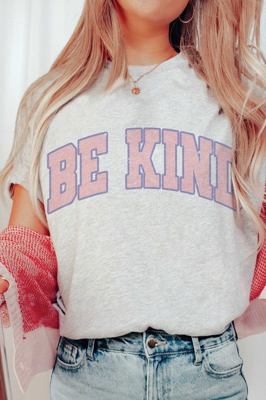 BE KIND Graphic T-shirt - Hassle Free Cart