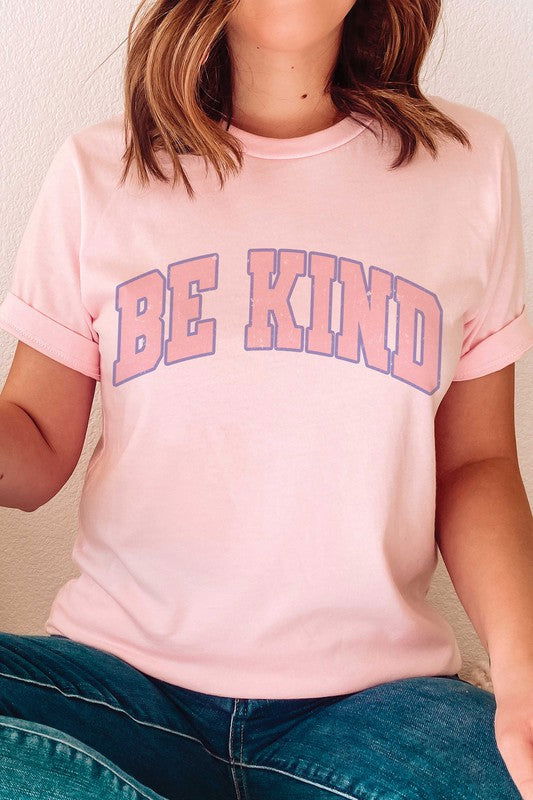 BE KIND Graphic T-shirt - Hassle Free Cart