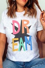 DREAM Graphic Tee - Hassle Free Cart